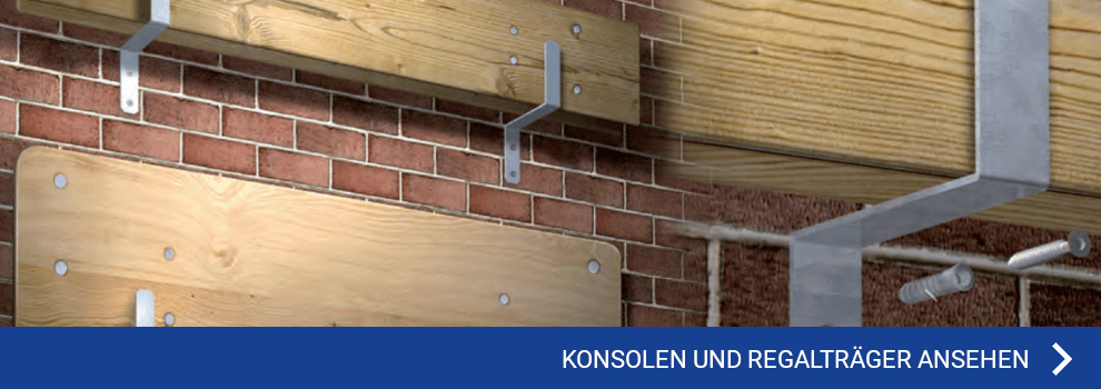 KONSOLEN UND REGALTRÄGER ANSEHEN