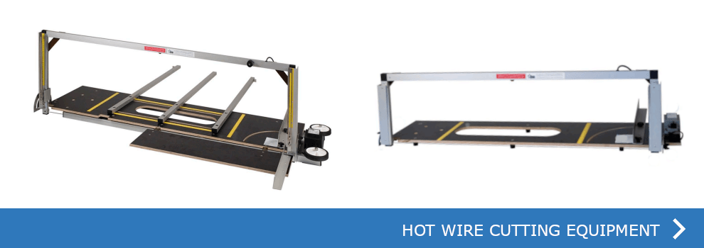 SEE  HOT WIRE CUTTING EQUIPMENT